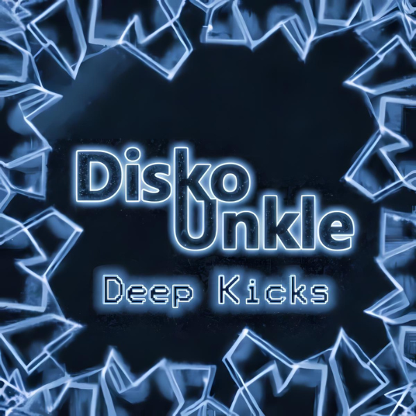 Disco Unkle Deep Kicks artwork