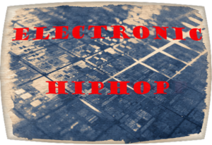 Electronic Hip Hop