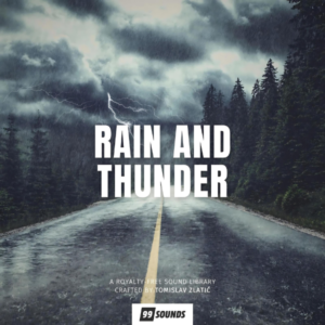 Rain and Thunder