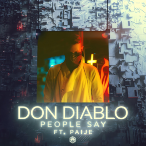 Don Diablo – People Say Remake