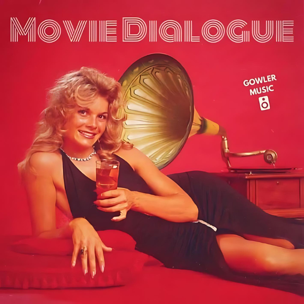 Movie Dialogue 2 by Gowler Music cover artwork