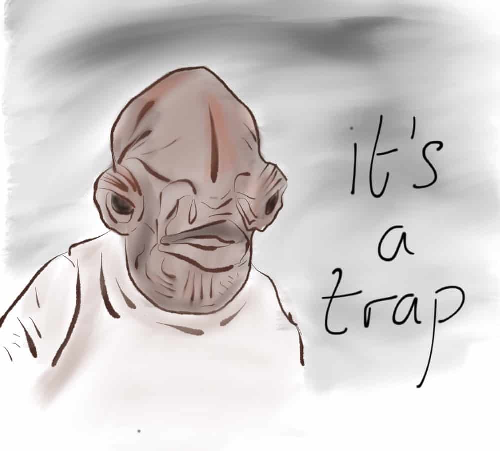 A drawing of an old man with the words "it's a trap" in the top 10.