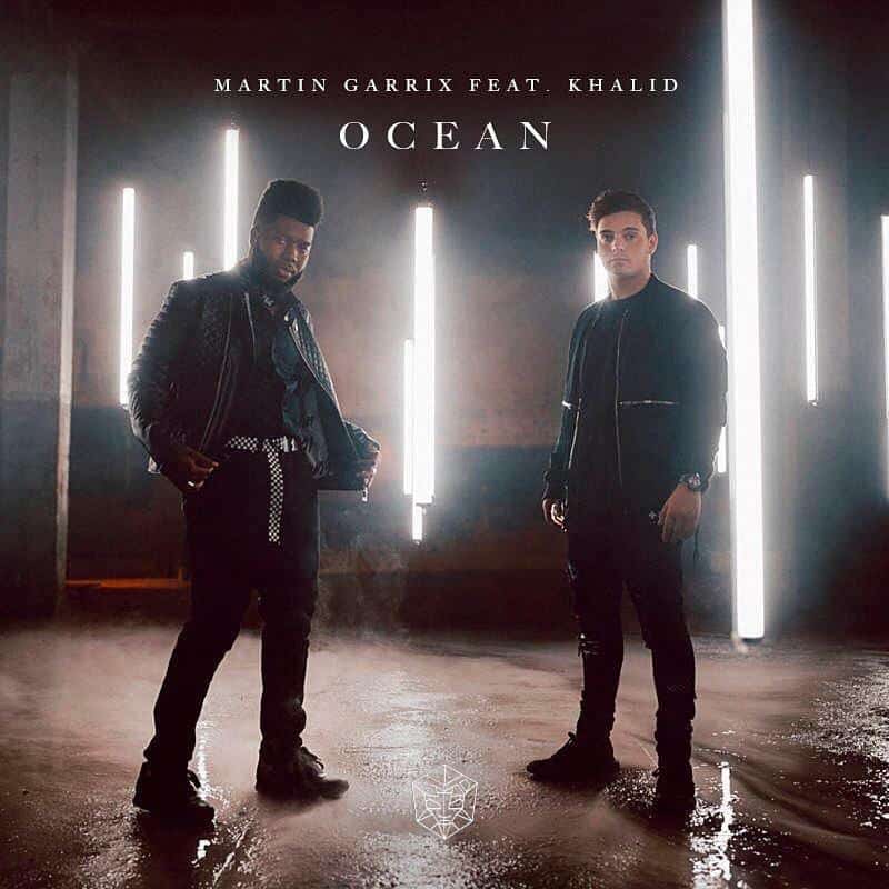Martin Garrix feat. Khloe Kane "Ocean" ft. Khloe Kane.