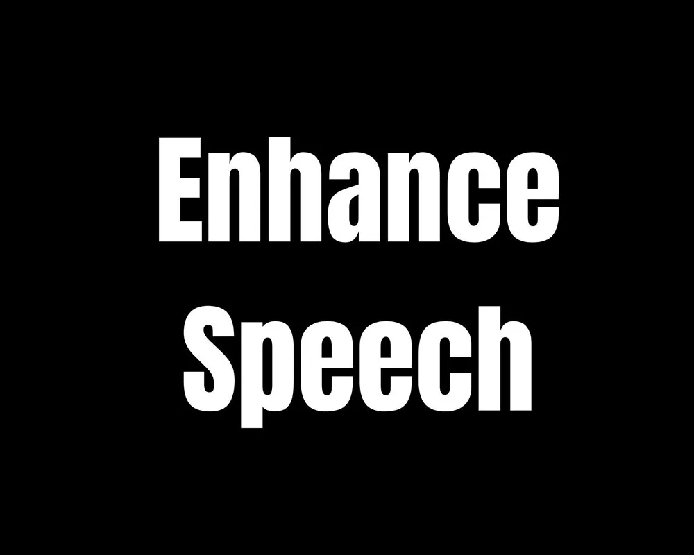 Enhance Speech