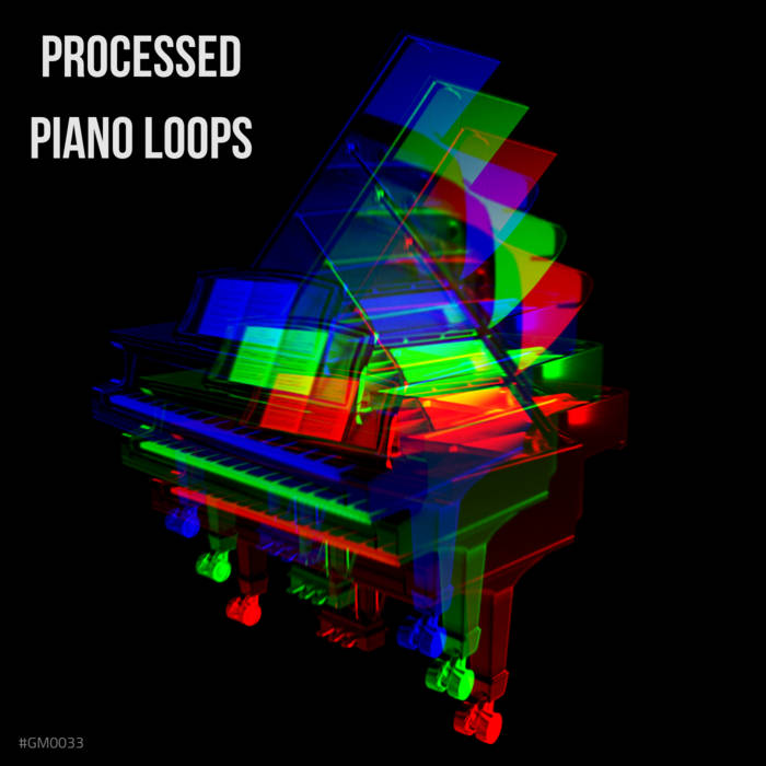 Processed Piano Loops