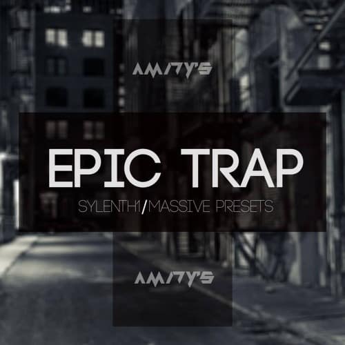 Epic trap sylent presets for massive.