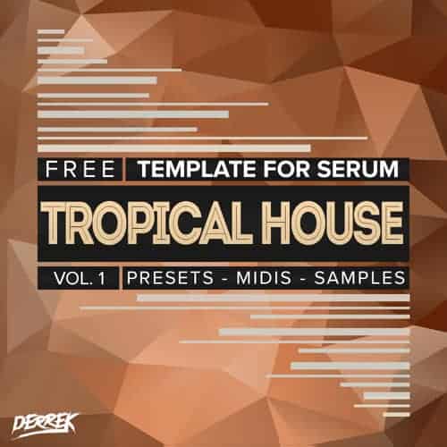Free template for Serum tropical house production.