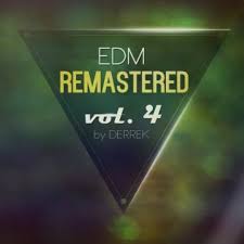 Edm remastered vol 4 by Derrick featuring Spire.
