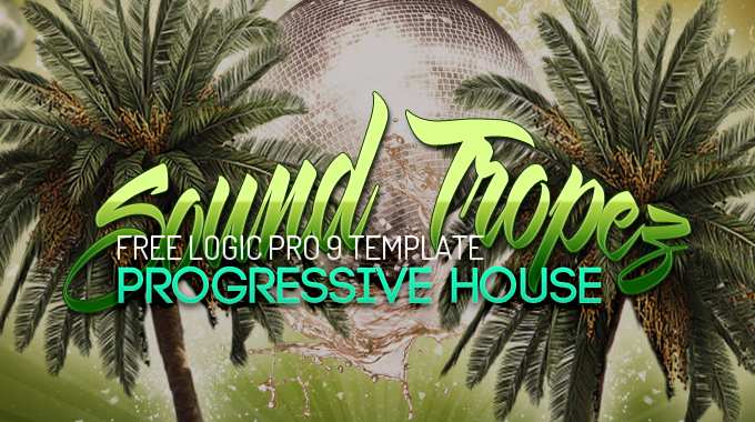 Sound trooper progressive house template inspired by the vibrant atmosphere of Tropez.