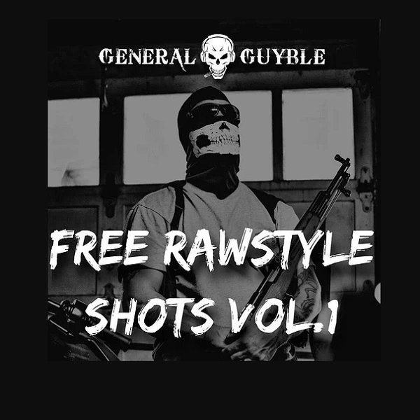 Free Rawstyle Shots Vol.1 by General Guyble