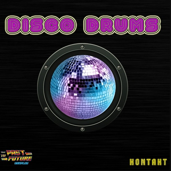 Disco Drums Kit By Past To Future Samples