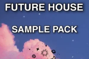 FUTURE HOUSE SAMPLE PACK