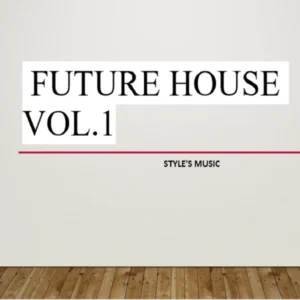  FUTURE HOUSE VOL.1 