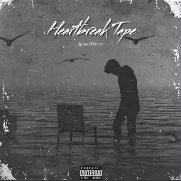 Heartbreak Tape by Jahan Baxter